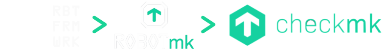 Flow: Robot Framework → Robotmk → Checkmk Synthetic Monitoring
